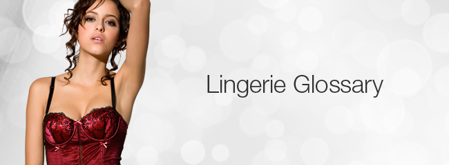 Lingerie Glossary - Bras